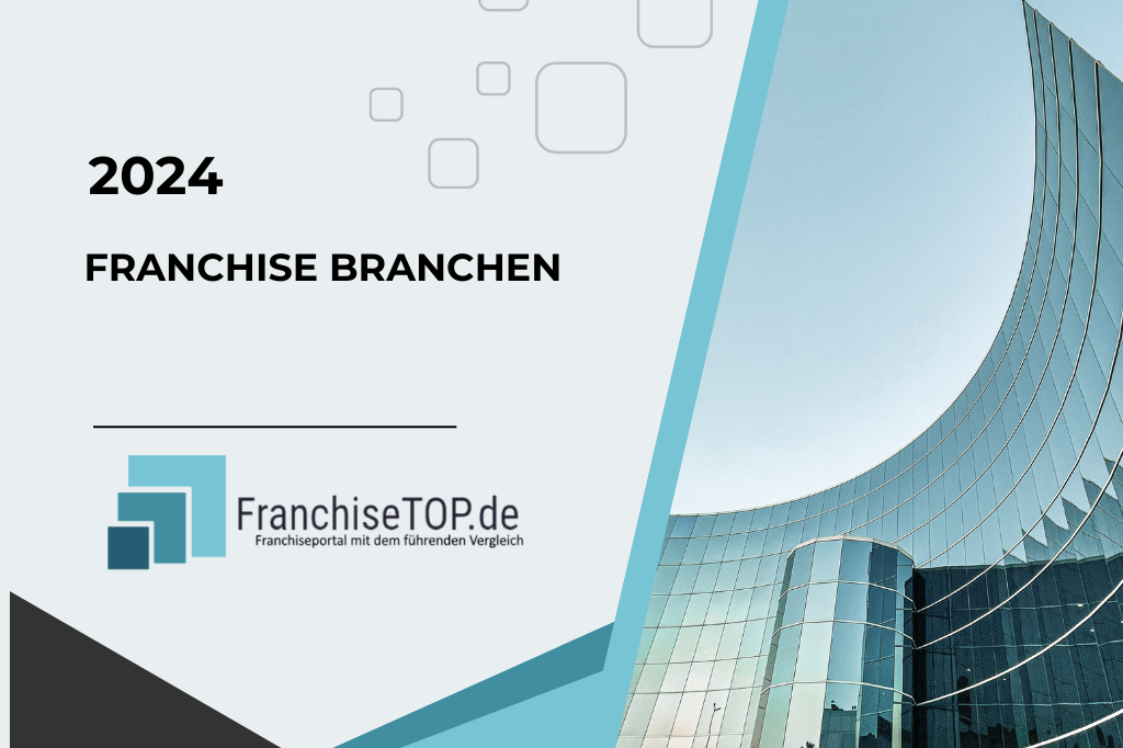 Franchise Branchen: Chancen und Vielfalt im Franchising