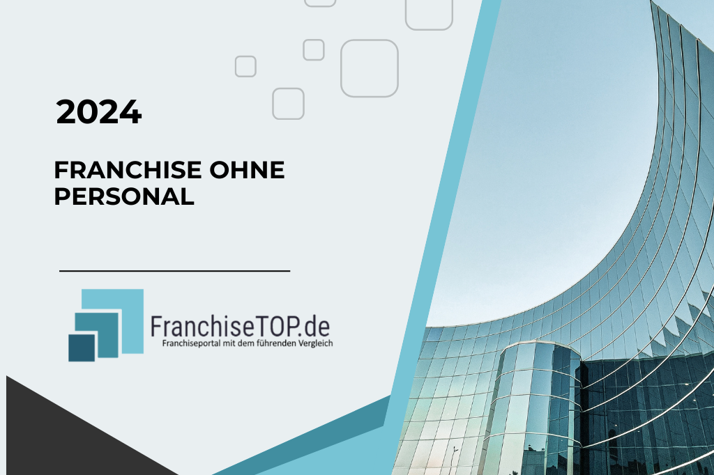 Franchise ohne Personal